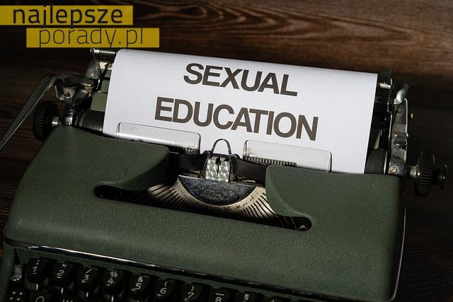 Edukacja Seksualna w Rodzinie: Jak Otwarcie Rozmawiać na Ten Temat