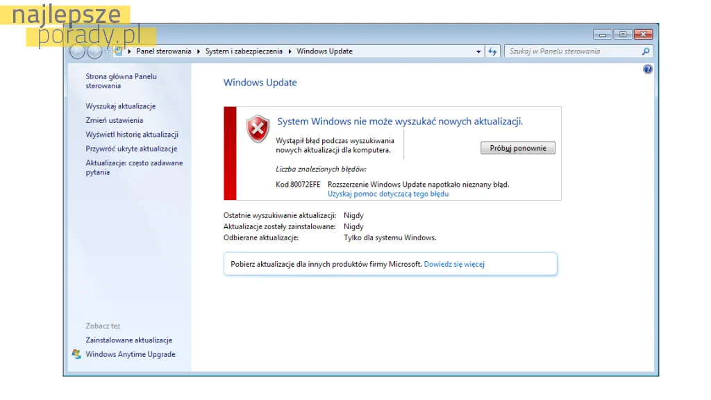 Błąd aktualizacji systemu Windows 7 80072EFE