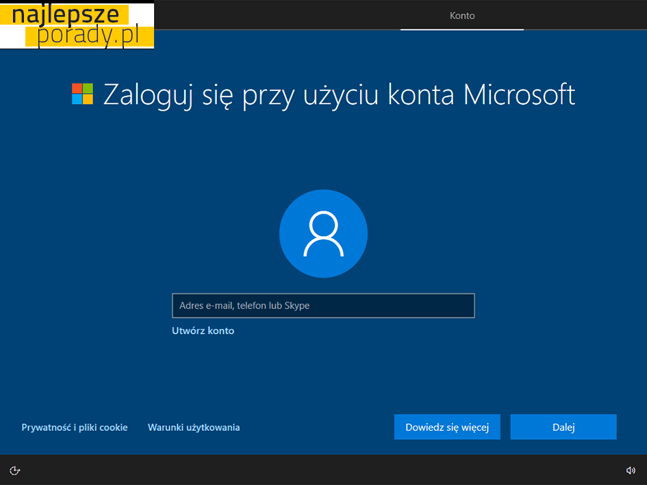 Jak zainstalować Windows 10 bez konta Microsoft